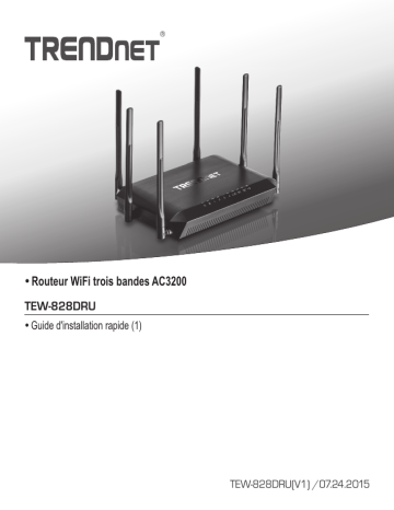 RB-TEW-828DRU | Trendnet TEW-828DRU AC3200 Tri Band Wireless Router Manuel utilisateur | Fixfr