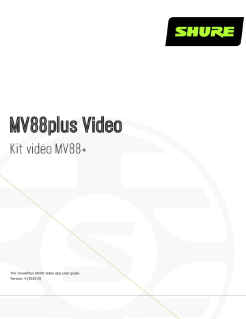 Shure MV88PLUSVideo MV88+ Video Kit Mode d'emploi | Fixfr