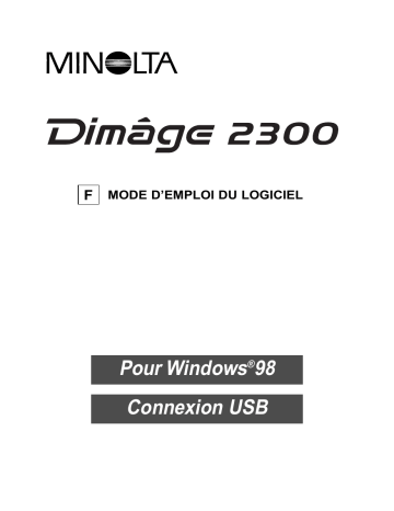 Manuel du propriétaire | Konica Minolta DIMAGE 2300 SOFTWARE Manuel utilisateur | Fixfr