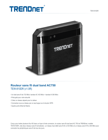 RB-TEW-810DR | Trendnet TEW-810DR AC750 Dual Band Wireless Router Fiche technique | Fixfr