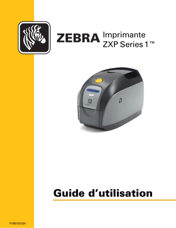 Manuel du propriétaire | Zebra ZXP Manuel utilisateur | Fixfr