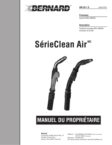Bernard OM-CA Clean Air Curved and Straight Handle Series Fume Extraction MIG Gun Manuel du propriétaire | Fixfr