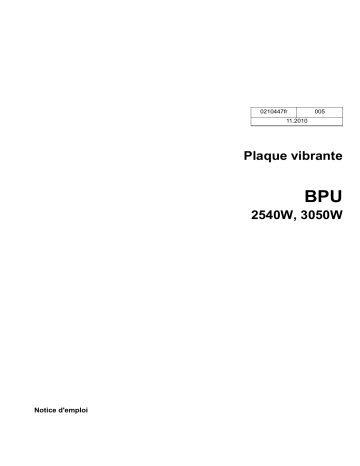 BPU 3050 | Wacker Neuson BPU 2540 Reversible Vibratory Plate Manuel utilisateur | Fixfr