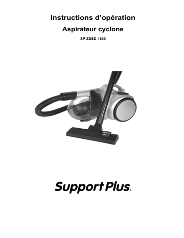 Manuel du propriétaire | SUPPORTPLUS ASPIRATEUR CYCLONE SP-ZSSD-1600 Manuel utilisateur | Fixfr