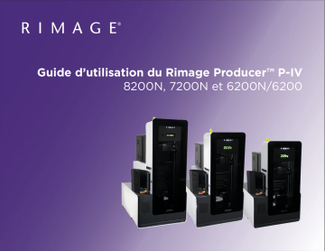 8200N/7200N/6200N | Rimage Producer IV Mode d'emploi | Fixfr