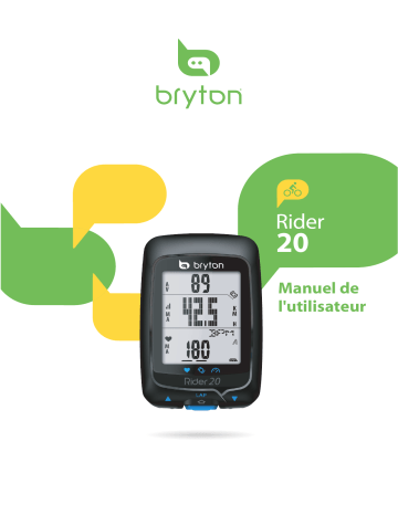 Bryton Rider 20 Mode d'emploi | Fixfr