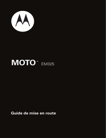 Motorola MOTO EM 325 Manuel utilisateur | Fixfr