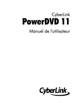 CyberLink PowerDVD 11 Manuel utilisateur