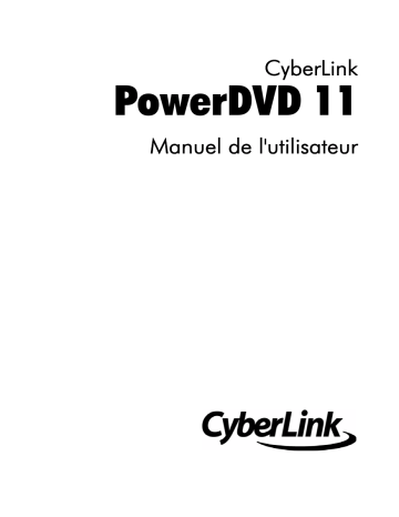 Mode d'emploi | CyberLink PowerDVD 11 Manuel utilisateur | Fixfr