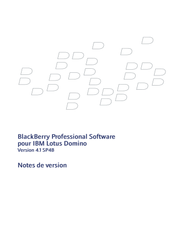 Manuel du propriétaire | Blackberry PROFESSIONAL SOFTWARE FOR IBM LOTUS DOMINO Manuel utilisateur | Fixfr