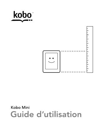 Manuel du propriétaire | Kobo Mini Manuel utilisateur | Fixfr