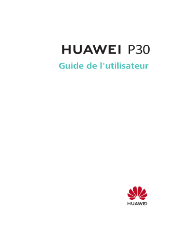 Mode d'emploi | Huawei P30 Manuel utilisateur | Fixfr