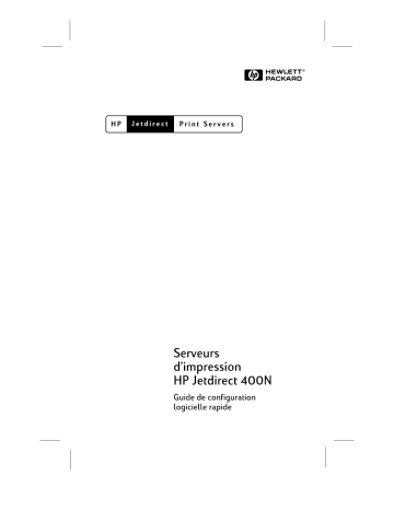 Manuel du propriétaire | HP JETDIRECT 400N PRINT SERVER Manuel utilisateur | Fixfr