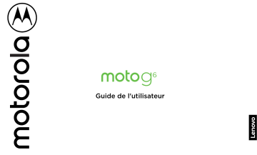 Mode d'emploi | Motorola Moto G6 Manuel utilisateur | Fixfr