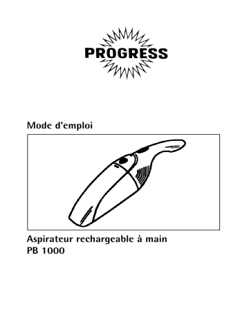 Manuel du propriétaire | Progress PB 1000 Manuel utilisateur | Fixfr