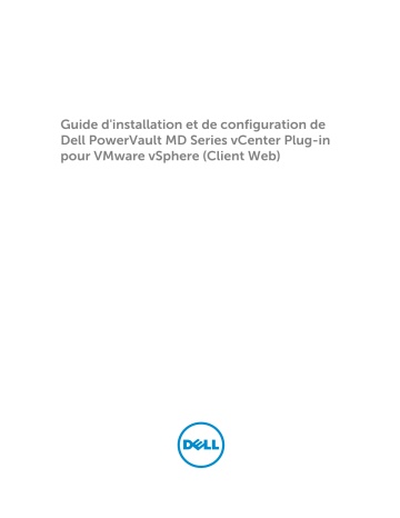 PowerVault MD3820f | PowerVault MD3860i | PowerVault MD3660i | PowerVault MD3620f | PowerVault MD3600i | PowerVault MD3260 | PowerVault MD3200 | PowerVault MD3200i | PowerVault MD3220 | PowerVault MD3260i | Dell PowerVault MD3820i storage Manuel utilisateur | Fixfr