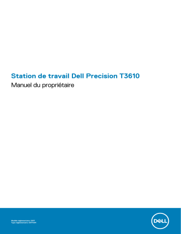 Dell Precision T3610 workstation Manuel du propriétaire | Fixfr