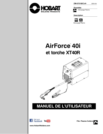 Manuel du propriétaire | HobartWelders AIRFORCE 40i AND XT40R TORCH Manuel utilisateur | Fixfr
