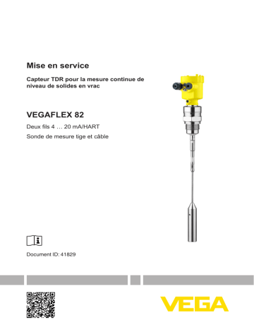 Mode d'emploi | Vega VEGAFLEX 82 TDR sensor for continuous level measurement of bulk solids Operating instrustions | Fixfr