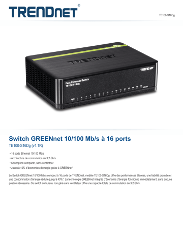 Trendnet TE100-S16Dg 16-Port 10/100 Mbps GREENnet Switch Fiche technique | Fixfr
