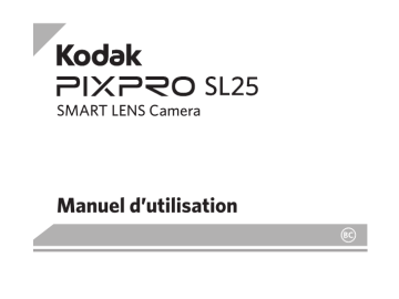 Mode d'emploi | Kodak PixPro SL-25 Manuel utilisateur | Fixfr