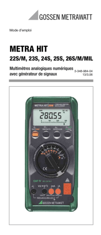 METRAHit 22M | METRAHit 22S | METRAHit 26M | METRAHit 26S | METRAHit 25S | METRAHit 24S | Mode d'emploi | Gossen MetraWatt METRAHit 23S Operating instrustions | Fixfr