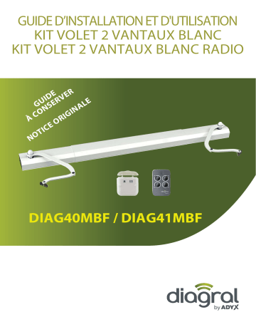 Diagral By Adyx Motorisation volet battant filaire Diagral DIAG40MBF 30 Nm Mode d'emploi | Fixfr