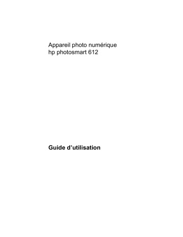 Manuel du propriétaire | HP PhotoSmart 612 Manuel utilisateur | Fixfr