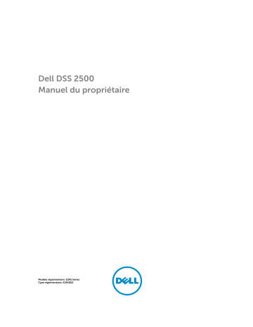 Dell DSS 2500 Manuel du propriétaire | Fixfr