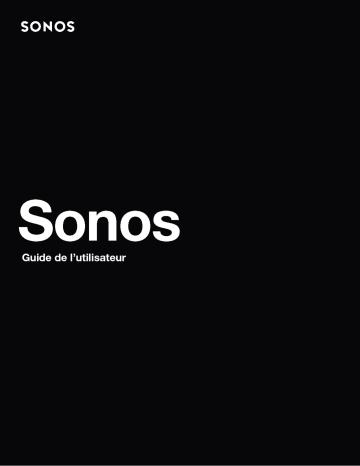 ONE SL BLACK | ONE SL WHITE | Sonos MOVE BLACK Enceinte sans fil multiroom ou wi-fi Manuel du propriétaire | Fixfr