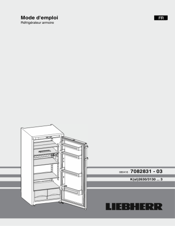 K 3130 | Liebherr K 2630 Réfrigérateur 1 porte Manuel du propriétaire | Fixfr