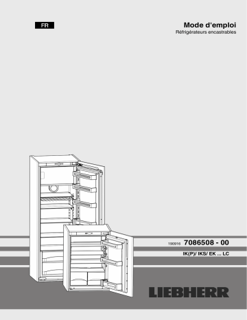 EK 2320 | EK 1620 | IK 2320 | IKS 1620 | Liebherr IKS 2334 Refrigerateur encastrable 1 porte Manuel du propriétaire | Fixfr