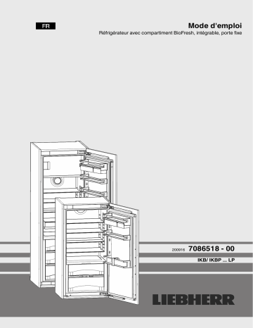 IKBP 3564 | IKBP 2770 | IKB 1920 | Liebherr IKBP 2370 Refrigerateur encastrable 1 porte Manuel du propriétaire | Fixfr