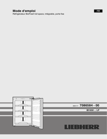 Liebherr SIBP 1650 Refrigerateur encastrable 1 porte Manuel du propriétaire | Fixfr