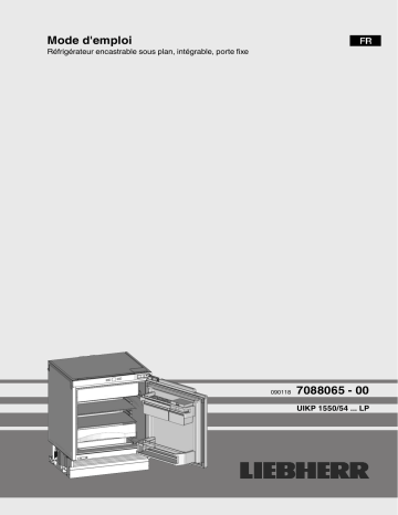 UIKP 1554 | Liebherr UIKP 1550 Refrigerateur encastrable 1 porte Manuel du propriétaire | Fixfr