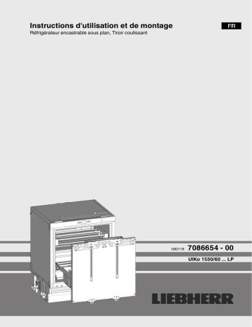 UIKO 1550 | Liebherr UIKO 1560 Refrigerateur encastrable 1 porte Manuel du propriétaire | Fixfr