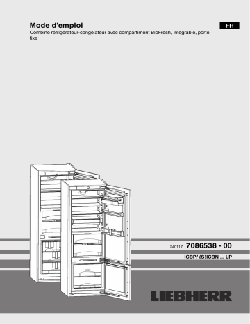 Liebherr ICBN 3386 Réfrigérateur encastrable Manuel du propriétaire | Fixfr
