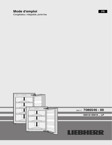 Liebherr IGN 1664-21 003 Congélateur encastrable Manuel du propriétaire | Fixfr