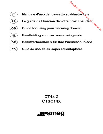 Smeg CT 14-2/3 Tiroir chauffant ou sous vide Manuel du propriétaire | Fixfr