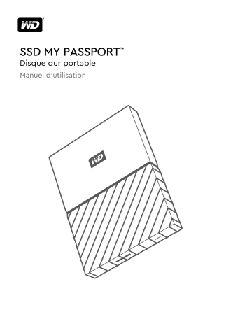 Western Digital MY PASSPORT SSD 512GB Disque dur ou SSD externe Manuel du propriétaire | Fixfr