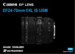 Canon EF24-70MM F/4.0L IS USM Objectif pour appareil photo reflex / hybride Manuel du propriétaire