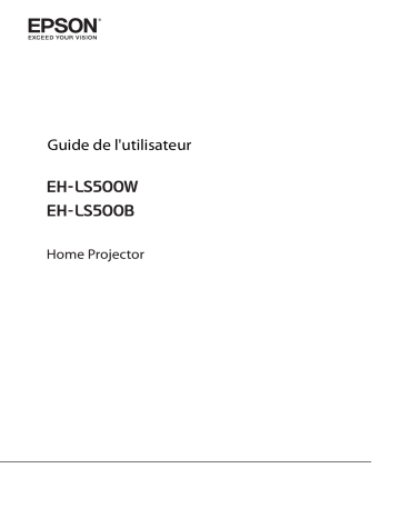 Epson EH-LS500W Vidéoprojecteur / Beamer Manuel du propriétaire | Fixfr