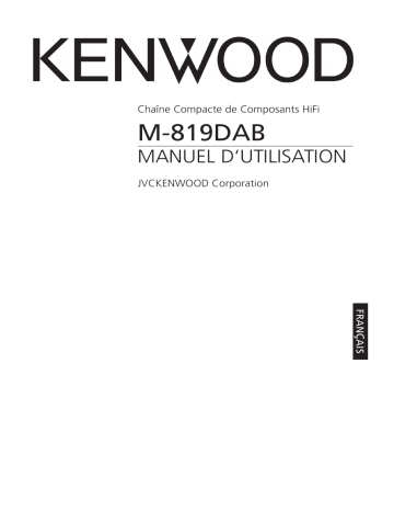 Kenwood M-819DAB Chaîne hi-fi stéréo Manuel du propriétaire | Fixfr