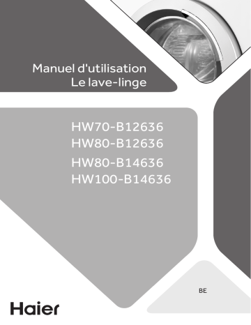 HW80-B16636 | HW100-B14636N | Haier HW80-B14636N Machine à laver Manuel du propriétaire | Fixfr