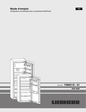 IKB 2360 | Liebherr IKBP 2360 Refrigerateur encastrable 1 porte Manuel du propriétaire | Fixfr