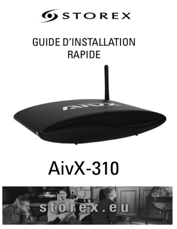 Manuel utilisateur | Storex AivX-310 Multimedia Gateway Guide de démarrage rapide | Fixfr