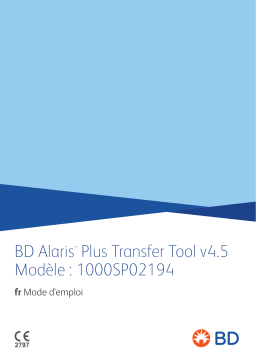 BD Alaris™ Plus Transfer Tool v4.5 Modéle: 1000SP02194 Manuel utilisateur