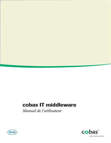 Roche cobas IT middleware Manuel utilisateur | Fixfr