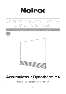 Noirot Accumulateur Dynatherm MA Autres solutions de chauffage Manuel utilisateur