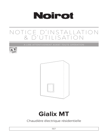 Gialix Confort | Noirot Gialix Chaudiere electrique Manuel utilisateur | Fixfr